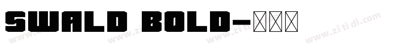 swald Bold字体转换 swald Bold字体转换